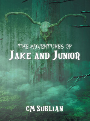 cover image of The Adventures of Jake and Junior